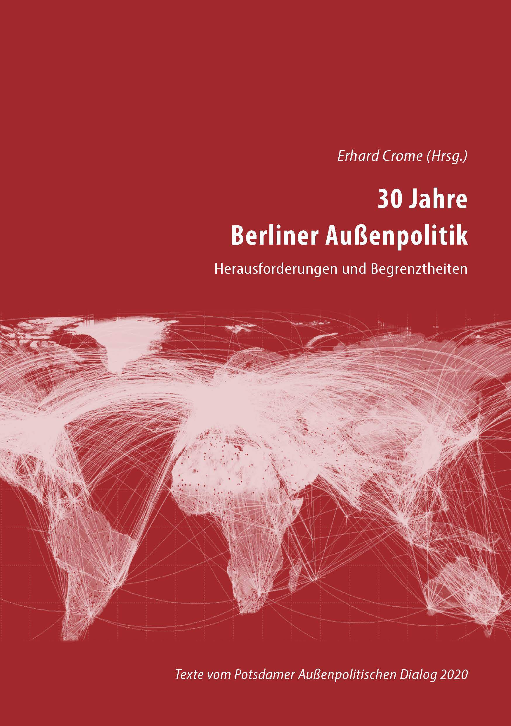 30 Jahre Berliner Außenpolitik