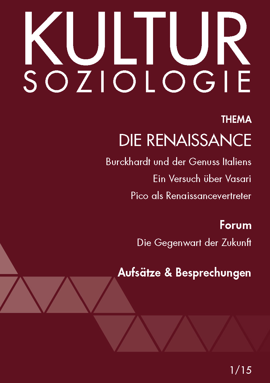 Die Renaissance, Kultursoziologie 1/15