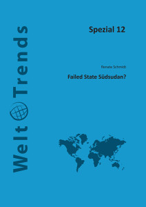 Failed State Südsudan? WeltTrends Spezial 12, Cover