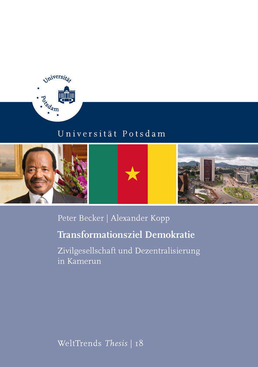 Peter Becker/Alexander Kopp: Transformationsziel Demokratie. Zivilgesellschaft und Dezentralisierung in Kamerun, Cover