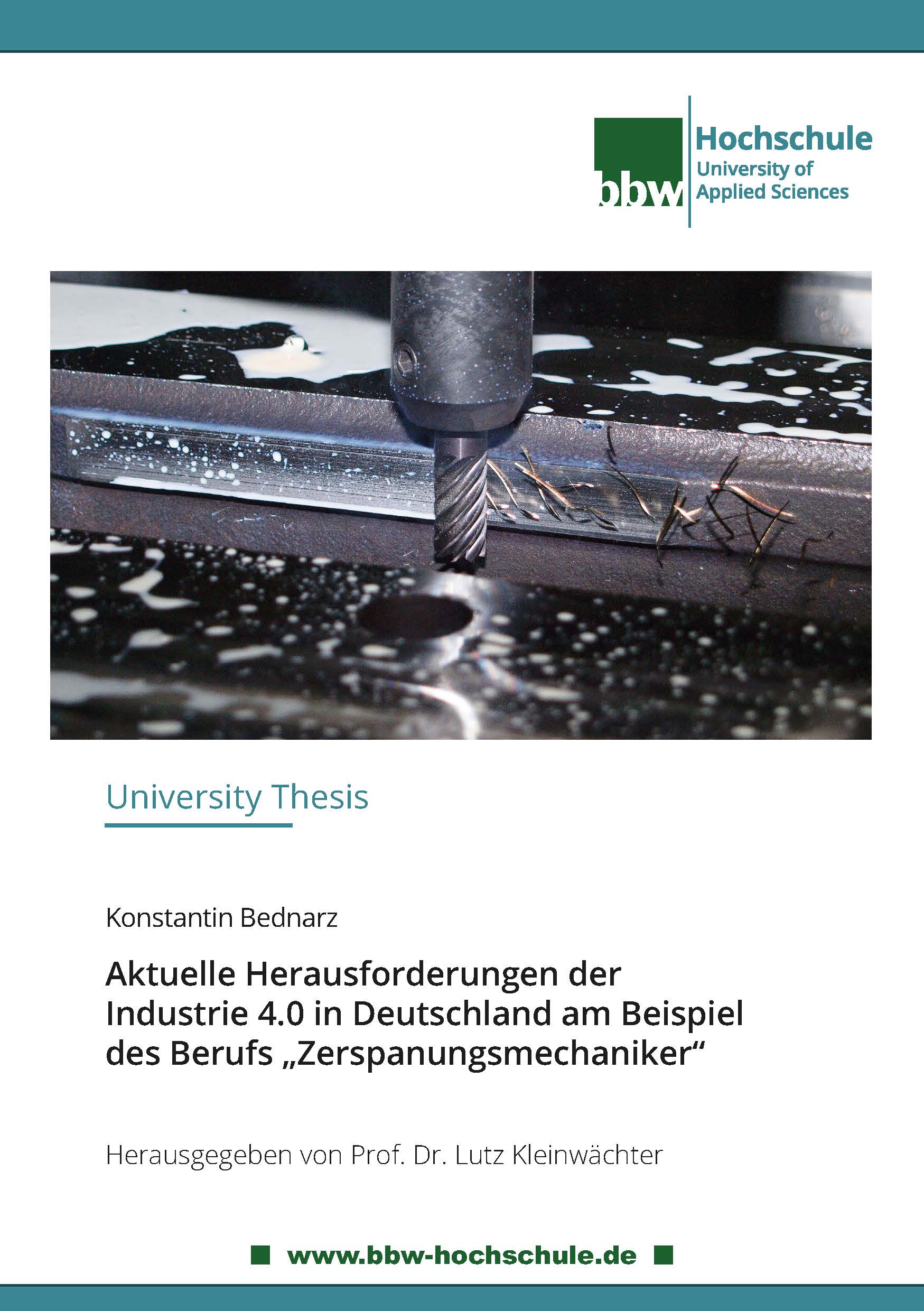 Aktuelle Herausforderungen der Industrie 4.0 in Deutschland am Beispiel des Berufs „Zerspanungsmechaniker“